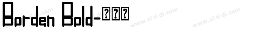 Borden Bold字体转换 Borden Bold字体转换